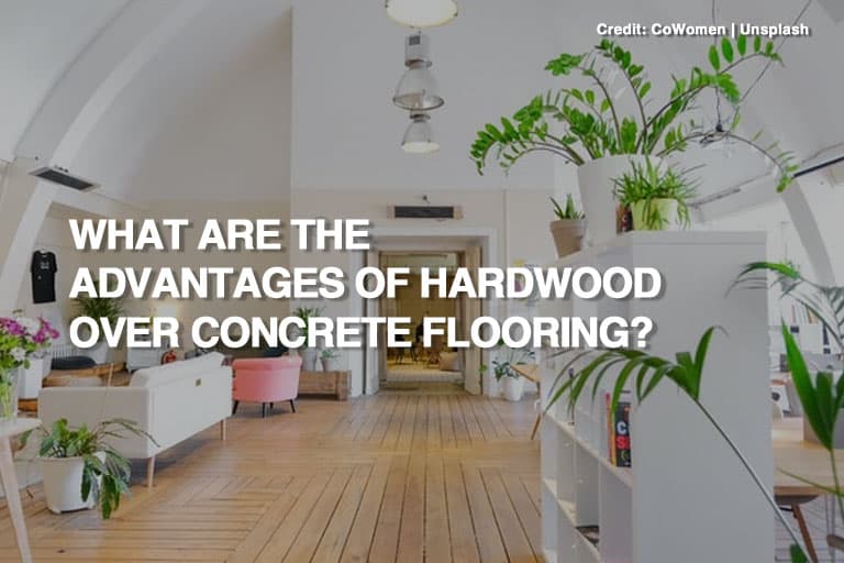 What Are the Advantages of Hardwood Over Concrete Flooring
