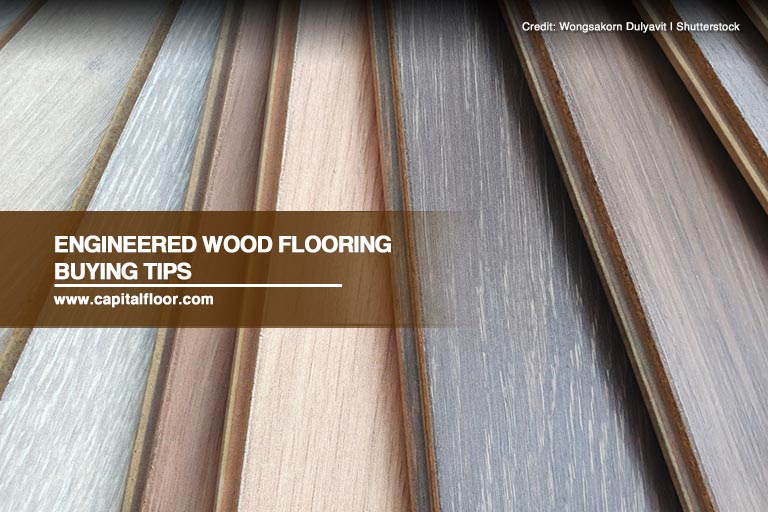 Engineered Wood Flooring Buying Tips
