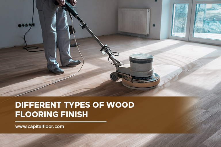 Different Types of Wood Flooring Finish