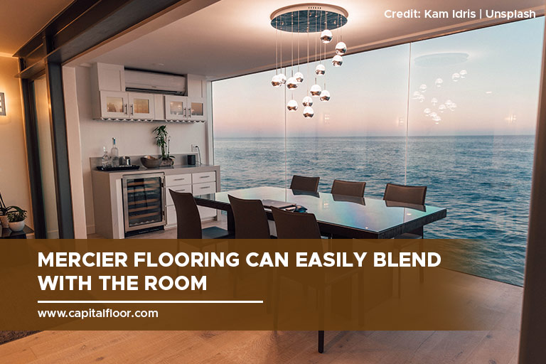 Mercier Flooring can easily blend with the room